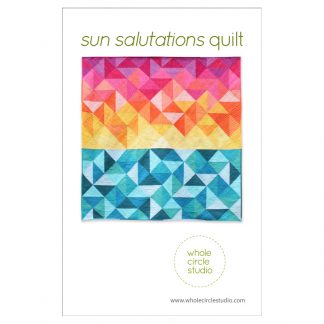 Sun Salutations quilt. Pattern available at shop.wholecirclestudio.com