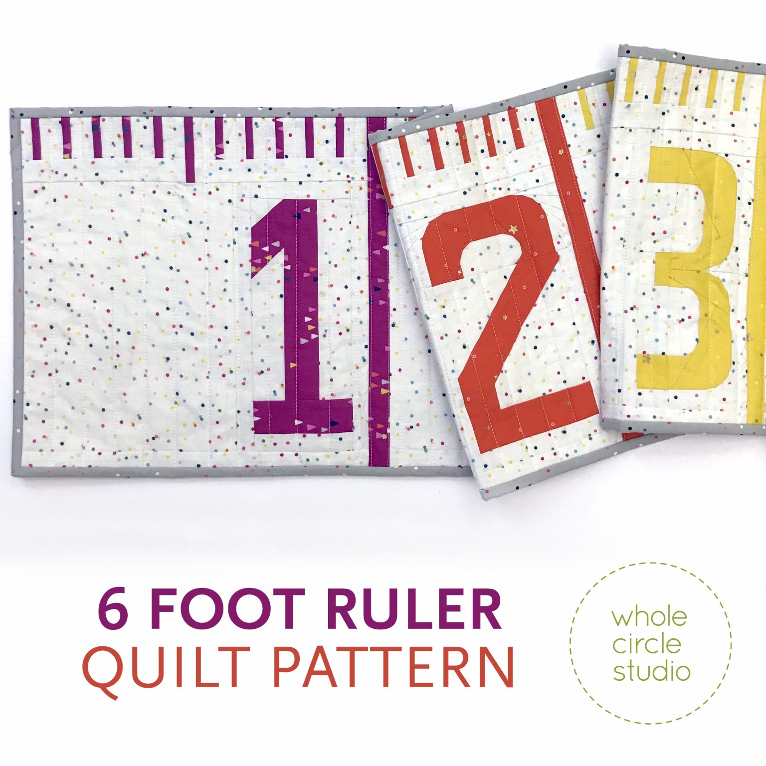 6 Foot Ruler quilt pattern: PDF download – WholeCircleStudio